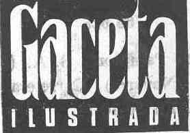 GACETA ILUSTRADA
