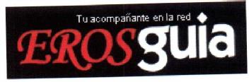 TU ACOMPAÑANTE EN LA RED EROS GUIA