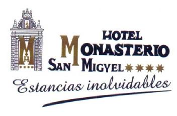 HOTEL MONASTERIO SAN MIGUEL ESTANCIAS INOLVIDABLES