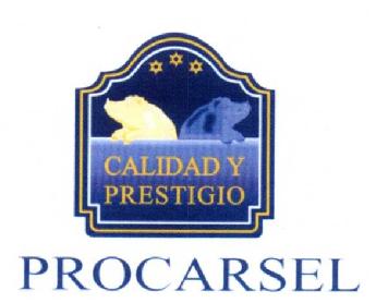 CALIDAD Y PRESTIGIO PROCARSEL