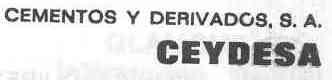 CEMENTOS Y DERIVADOS, S.A. CEYDESA