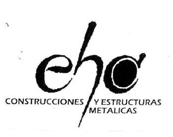 EHO CONSTRUCCIONES Y ESTRUCTURAS METALICAS