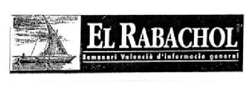 EL RABACHOL SEMANARI VALENCIA D'INFORMACIO GENERAL