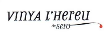 VINYA L'HHEREU DE SERO