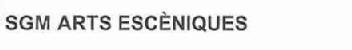 SGM ARTS ESCENIQUES
