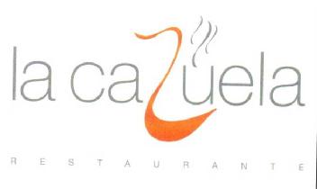 LA CAZUELA RESTAURANTE