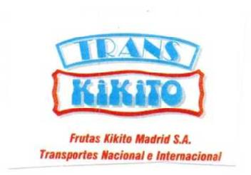 TRANS KIKITO FRUTAS KIKITO MADRID S.A. TRANSPORTES NACIONAL E INTERNACIONAL