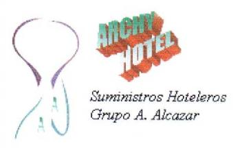 ARCHY HOTEL SUMINISTROS HOTELEROS GRPUO A. ALCAZAR