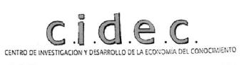 C.I.D.E.C. CENTRO DE INVESTIGACION Y DESARROLLO DE LA ECONOMIA DEL CONOCIMIENTO