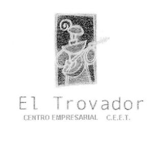 EL TROVADOR CENTRO EMPRESARIAL C.E.E.T