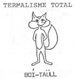 TERMALISME TOTAL BOI-TAULL