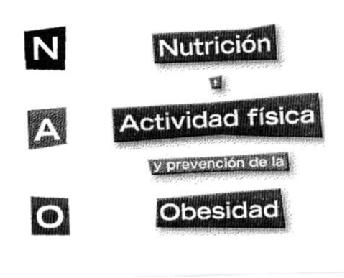 NAO NUTRICION ACTIVIDAD FISICA Y PREVENCION DE LA OBESIDAD
