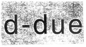 D-DUE