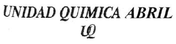UNIDAD QUIMICA ABRIL UQ