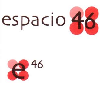ESPACIO 46 E 46