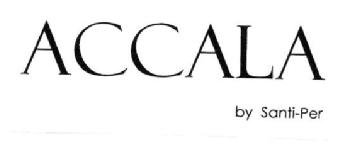 ACCALA BY SANTI-PER