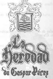 LA HEREDAD DE GASPAR PEREZ