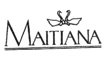 MAITIANA