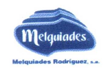 MELQUIADES MELQUIADES RODRIGUEZ, S.A