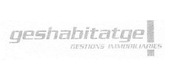 GESHABITATGE GESTIONS INMOBILIARIES