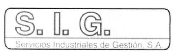 S.I.G. SERVICIOS INDUSTRIALES DE GESTION, S.A