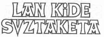 LAN KIDE SVZTAKETA