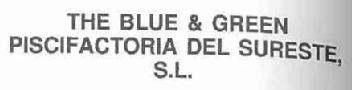THE BLUE & GREEN PISCIFACTORIA DEL SURESTE, S.L