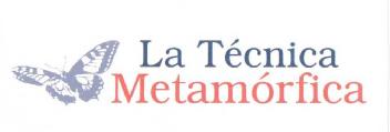 LA TECNICA METAMORFICA