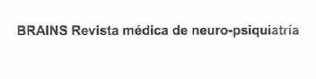BRAINS REVISTA MEDICA DE NEURO-PSIQUIATRIA