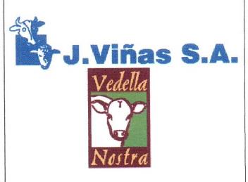 J. VIÑAS S.A. VEDELLA NOSTRA