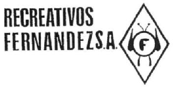 RECREATIVOS FERNANDEZ S.A