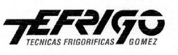 TEFRIGO TECNICAS FRIGORIFICAS GOMEZ