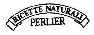 RICETTE NATURALI PERLIER