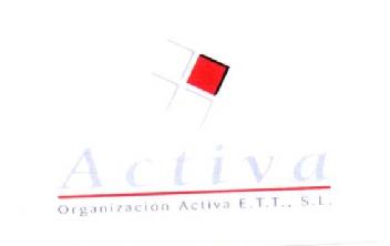 ACTIVA ORGANIZACION ACTIVA E.T.T., S.L