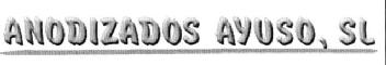 ANODIZADOS AYUSO, S.L