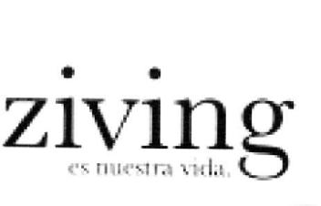 ZIVING ES NUESTRA VIDA