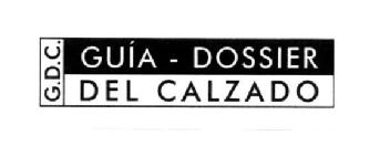 G.D.C. GUIA-DOSSIER DEL CALZADO