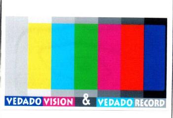 VEDADO VISION & VEDADO RECORD