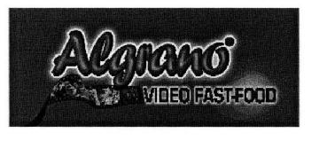 ALGRANO VIDEO FAST-FOOD