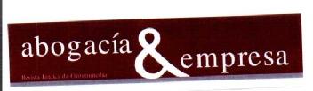 ABOGACIA & EMPRESA REVISTA JURIDICA DE CUSTOMMEDIA