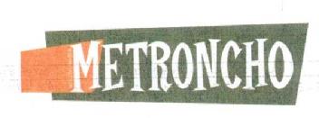 METRONCHO