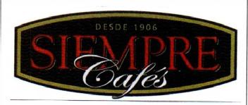 DESDE 1906 SIEMPRE CAFES