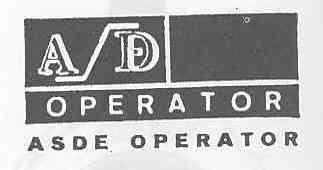 A-D OPERATOR ASDE OPERATOR