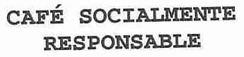 CAFE SOCIALMENTE RESPONSABLE