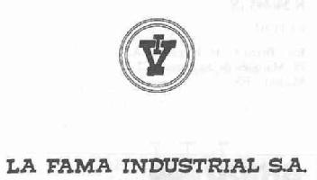 VI LA FAMA INDUSTRIAL, S.A