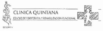 CLINICA QUINTANA CENTRO DE FISIOTERAPIA Y REHABILITACION FUNCIONAL OSTEOPATIA