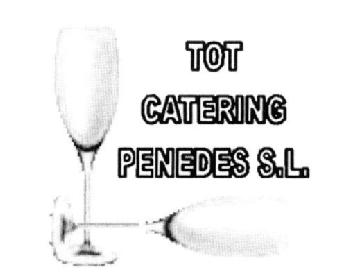 TOT CATERING PENEDES, S.L