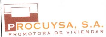 PROCUYSA, S.A. PROMOTORA DE VIVIENDAS