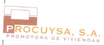 PROCUYSA, S.A. PROMOTORA DE VIVIENDAS