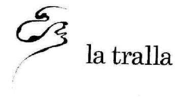 LA TRALLA